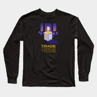 Trade Bitcoin Long Sleeve T-Shirt